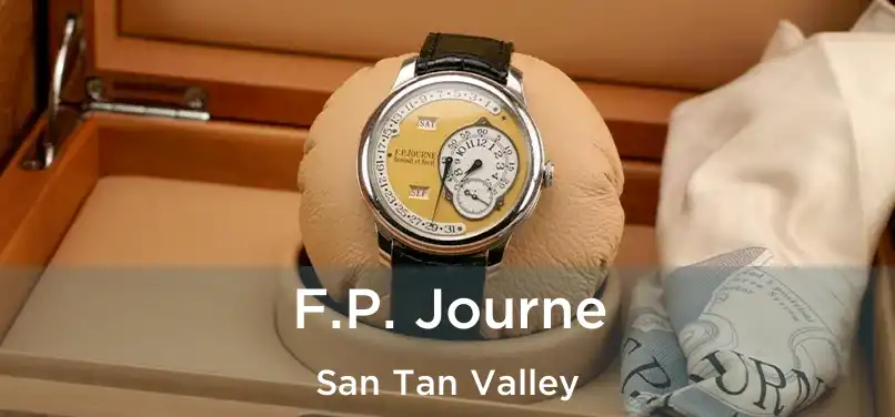 F.P. Journe San Tan Valley