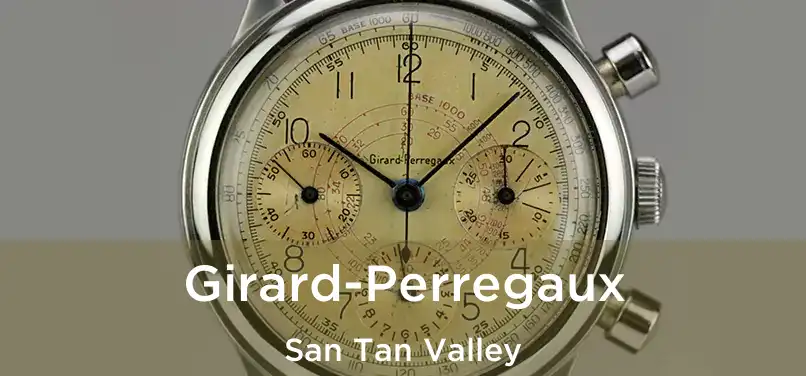 Girard-Perregaux San Tan Valley