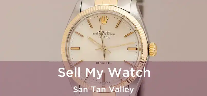 Sell My Watch San Tan Valley